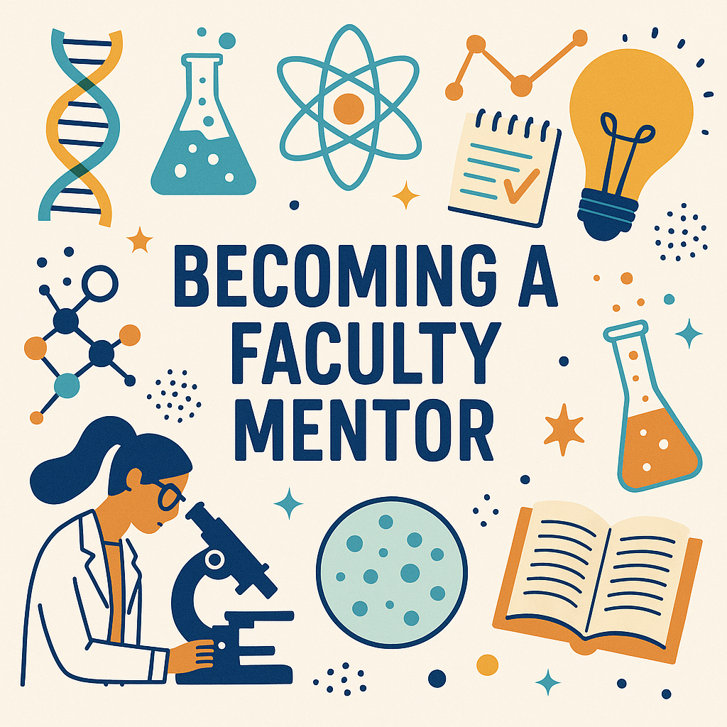Becoming a Faculty Mentor Becoming a Faculty Mentor
