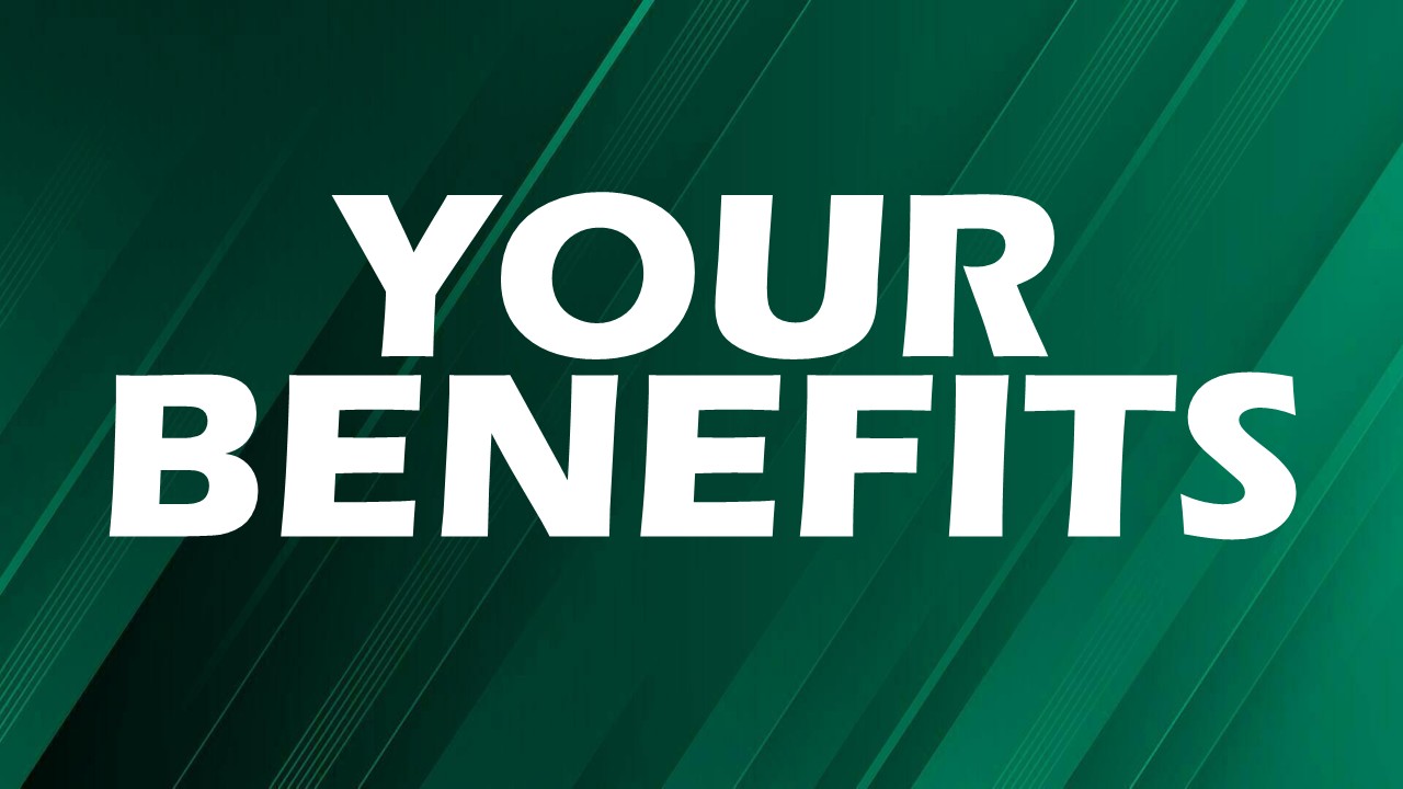 Your Benefits